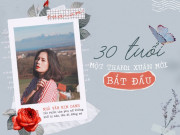 Eva tám - Đàn bà 30 tuổi: Thanh xuân đã dừng hay mới chỉ bắt đầu?
