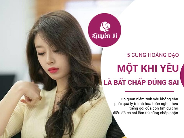Một khi đã yêu, 5 con giáp này sẽ yêu trọn con tim mà bất chấp đúng sai