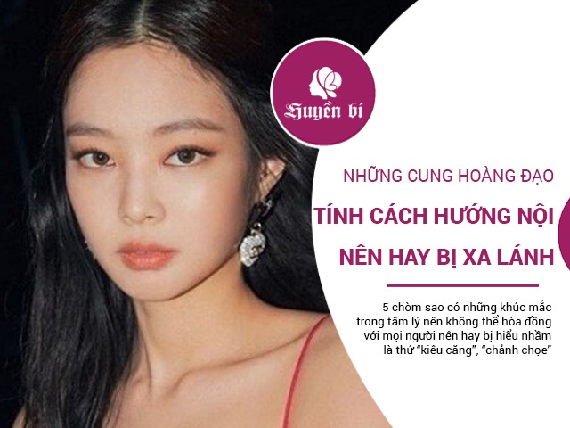 Những cung Hoàng đạo có tính cách hướng nội nên hay bị hiểu nhầm, xa lánh