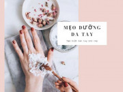 Làm đẹp - Tận dụng những nguyên liệu này, nàng có ngay 7 loại mặt nạ dưỡng da tay mềm mại tại nhà