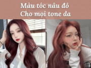 Đến mùa làm đẹp, nàng cập nhật ngay 5 màu nhuộm nâu đỏ thời thượng hợp mọi tông da