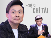 Clip Eva - Nhìn lại chặng đường hoạt động nghệ thuật của cố nghệ sĩ Chí Tài