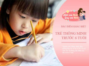 Làm mẹ - Trước 6 tuổi, trẻ có IQ cao sẽ bộc lộ đặc điểm này!