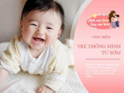 Làm mẹ - Nhà tâm lý học tiết lộ đặc điểm nhận diện trẻ thông minh từ sớm, chỉ số IQ siêu cao