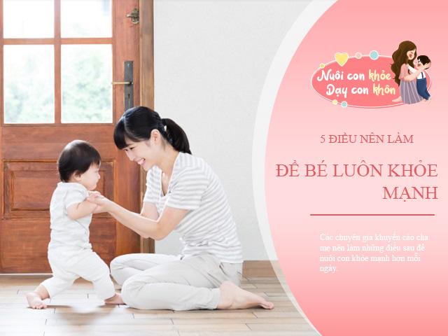 Một đứa trẻ không bao giờ bị ốm thường có 5 đặc điểm này