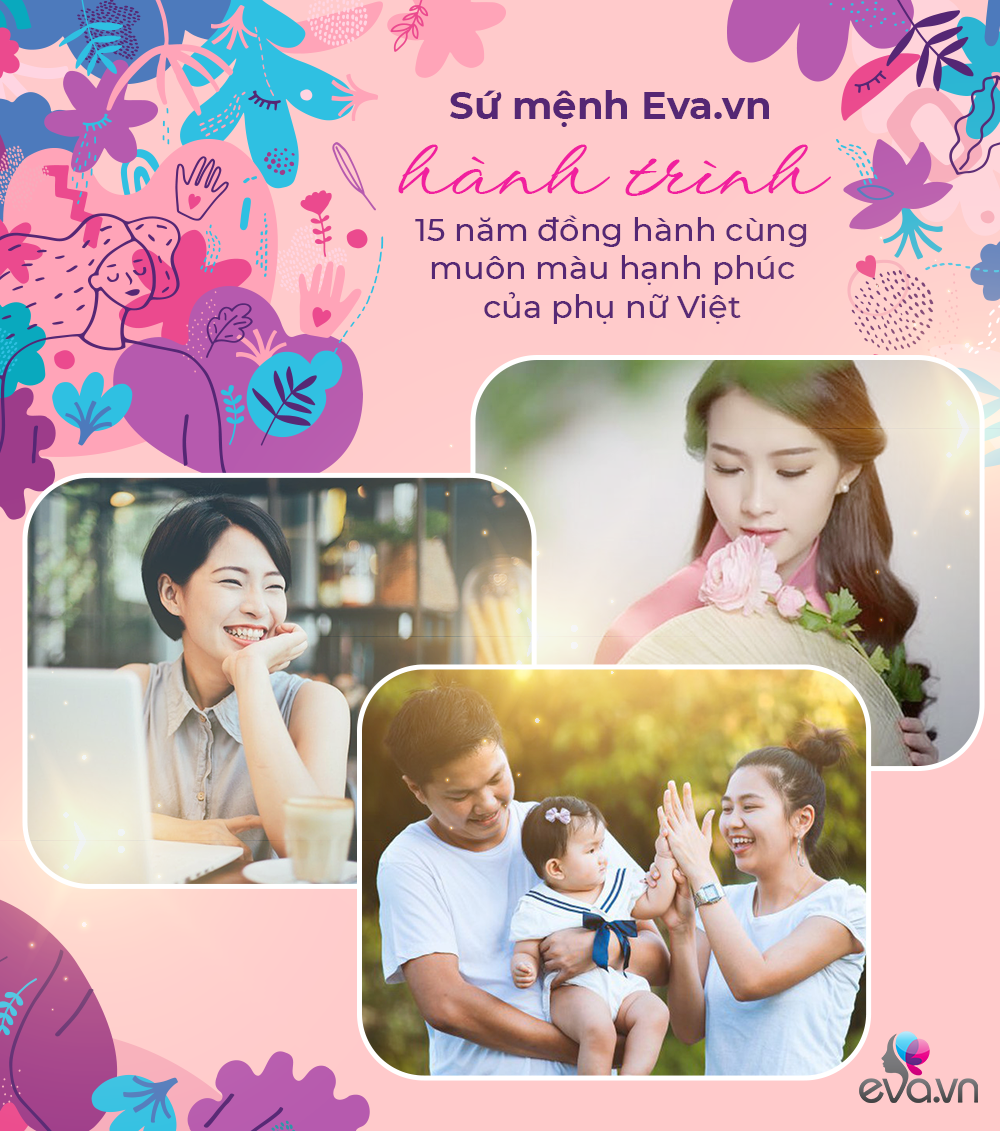 Sứ mệnh Eva.vn: Hành trình 15 năm đồng hành cùng muôn màu hạnh phúc của phụ nữ Việt - 1