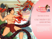 Làm mẹ - Top 3 câu chuyện cổ tích về các nhân vật anh hùng cực hay, dạy bé thêm dũng cảm