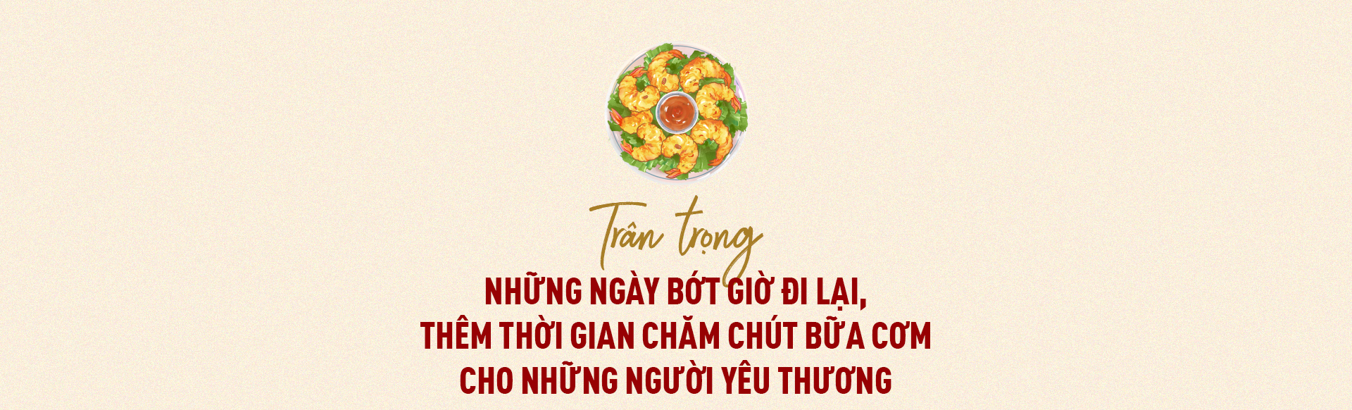 Qua những ngày giãn cách ta lại càng trân trọng thêm những bữa cơm gia đình - 4