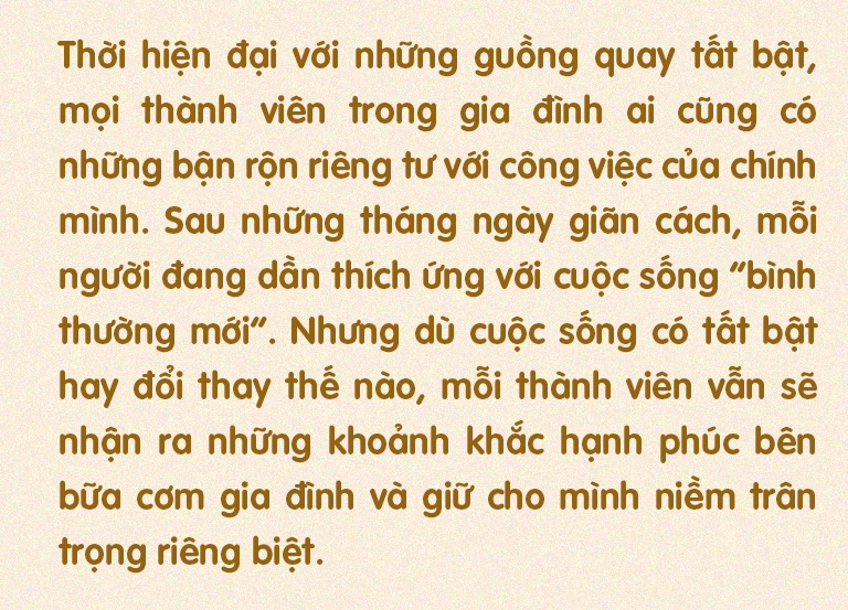 Qua những ngày giãn cách ta lại càng trân trọng thêm những bữa cơm gia đình - 12