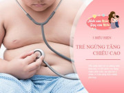 Làm mẹ - Trẻ có dấu hiệu này nghĩa là chiều cao sắp "đóng băng", mẹ phải nắm bắt cơ hội cuối cùng