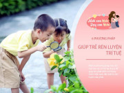 Làm mẹ - Trẻ có đặc điểm này thông minh vượt trội, mẹ làm điều sau con tương lai dễ thành thiên tài