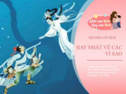 Làm mẹ - Truyện cổ tích hay nhất về các vì sao, giúp bé khám phá thế giới đầy sắc màu