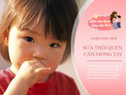 Làm mẹ - Trẻ cắn móng tay có sự khác biệt về tinh thần và sức khỏe, cha mẹ cần loại bỏ ngay