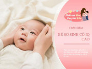 Làm mẹ - Đôi mắt trẻ có 3 đặc điểm này, xin chúc mừng bé rất thông minh, có thể là thiên tài