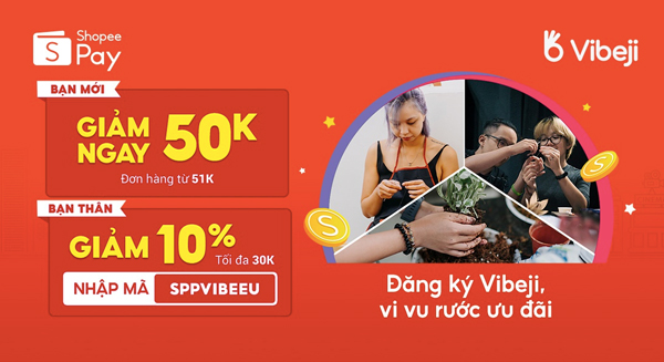 Tra “chìa khoá” ShopeePay và cả thế giới trải nghiệm thú vị đang đợi bạn sau “cánh cửa” Vibeji