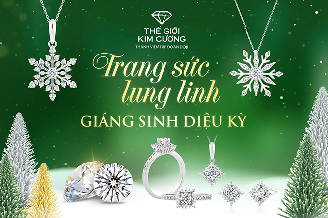 Tỏa sáng mùa lễ hội, Thế giới Kim Cương ưu đãi cực hot dịp cuối năm - 1