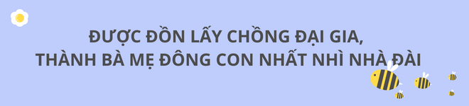 Nữ MC lấy chồng đại gia, amp;#34;vỡ kế hoạchamp;#34; đẻ nhiều con nhất nhì nhà đài - 10