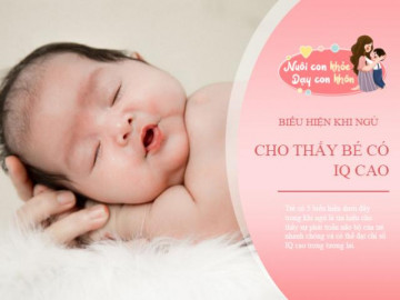 Trẻ có 5 hành vi này khi ngủ là dấu hiệu IQ cao vút, thông minh chẳng kém thần đồng