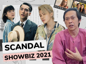Showbiz 2021 ngập scandal: Bão sao kê, ồn ào tình - tiền và những sao nữ bị đi đường quyền