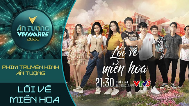 Phim truyền hình ấn tượng VTV Awards 2022: 11 Tháng 5 Ngày và Thương Ngày Nắng Về lại amp;#34;chia nhauamp;#34; giải? - 8