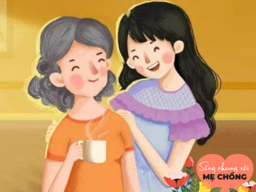 Những câu nói khôn ngoan giúp gắn kết tình cảm mẹ chồng nàng dâu, xua tan mâu thuẫn