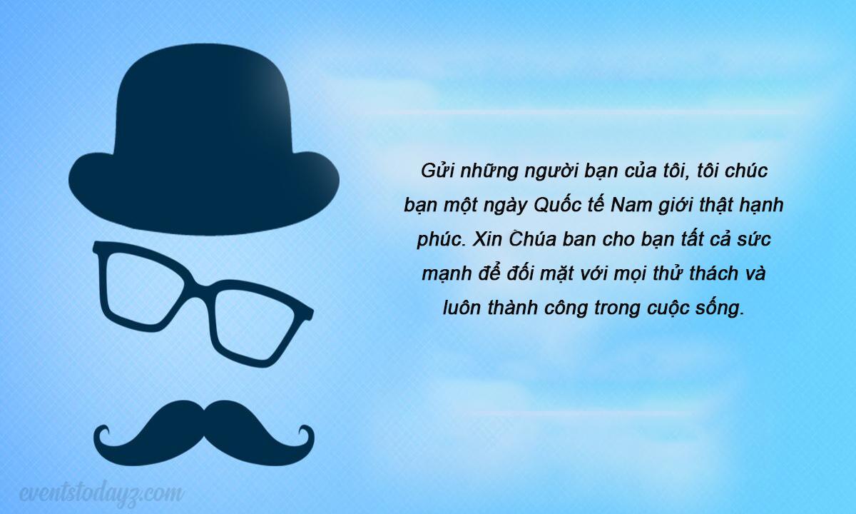 Ngày Quốc tế Đàn ông là ngày nào? 111+ lời chúc hay, ý nghĩa cho nam giới - 5