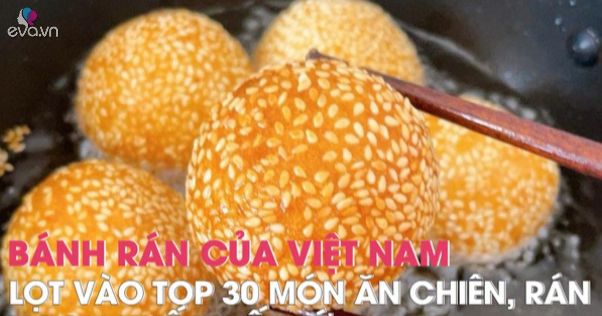 Bánh rán Việt Nam vào top 30 món ăn chiên, rán ngon nhất thế giới