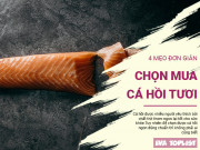 Clip Eva - 4 kinh nghiệm chọn mua cá hồi tươi ngon không phải ai cũng biết