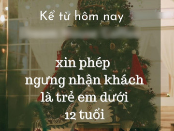 Quán cà phê ở Đà Nẵng gây tranh cãi với thông báo không phục vụ trẻ em dưới 12 tuổi vì gây ồn ào