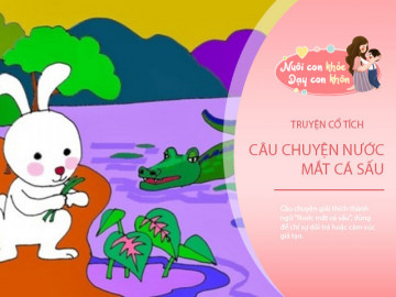 Truyện cổ tích: Nước mắt Cá Sấu