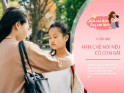 Dạy con - Nhà có con gái đang lớn bố mẹ đừng nói câu này, dù chỉ là nói đùa