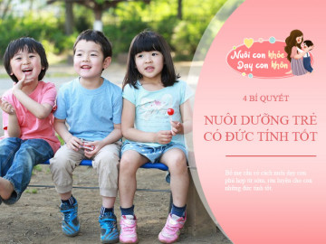 4 điều cần dạy để con có tính cách tốt, đi đến đâu cũng được yêu mến và giúp đỡ