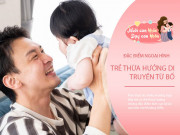 Nuôi con - 6 đặc điểm ngoại hình bố dễ di truyền cho con, xem ngay bé giống bố hay mẹ hơn