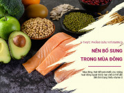 Clip Eva - 5 thực phẩm giàu vitamin D nên bổ sung trong thực đơn mùa đông ít nắng