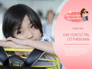 Dạy con - 5 cách giúp trẻ tự kỷ học giỏi, dễ dàng kết thân nhiều bạn