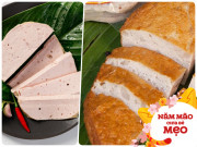 Bếp Eva - Mua chả, giò lụa ăn Tết dùng dao cắt thấy xuất hiện điều này biết ngay hàng chuẩn không chứa hàn the