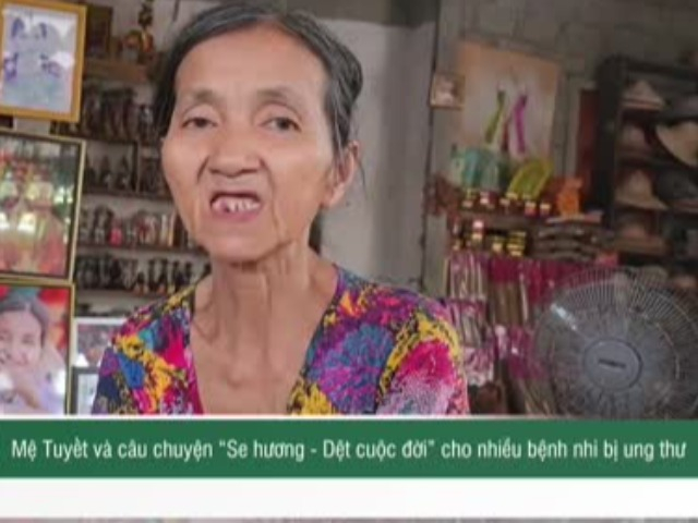 Mệ Tuyết và câu chuyện “Se hương - Dệt cuộc đời” cho nhiều bệnh nhi ung thư