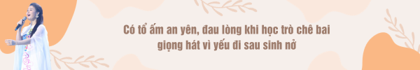 Á quân Sao Mai sốc phát khóc vì bị học trò chê bai: Bà mẹ có tổ ấm đáng ngưỡng mộ, chồng chuẩn bố bỉm sữa - 6