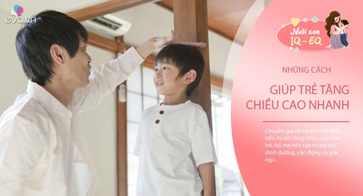 Mẹ đầu tư thúc đẩy 3 khía cạnh, trẻ cao thêm 8-10cm mỗi năm dễ dàng