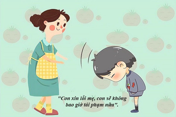 Người mẹ nên giải quyết vấn đề, sau đó phân tích vấn đề và cuối cùng hướng dẫn đứa trẻ tự chịu trách nhiệm cho lỗi lầm của mình.