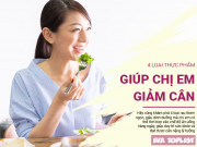 Clip Eva - 4 loại rau quen thuộc giúp chị em giảm cân, giảm mỡ hiệu quả