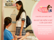 Nuôi con IQ EQ - Chuyên gia tâm lý chỉ ra 3 biểu hiện của "Bố mẹ độc hại", càng nuôi dạy con càng thụt lùi