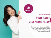 Clip Eva - Sở hữu tính cách quá đỏng đảnh, 4 chòm sao này mệnh danh khó chiều nhất thiên hạ