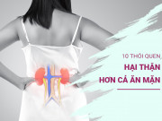 Sức khỏe - 10 thói quen "đầu độc" thận, điều đầu tiên hại hơn cả ăn mặn nhưng nhiều người hay làm khi trời lạnh