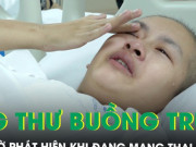 Bà bầu - Thai phụ 18 tuổi bất ngờ phát hiện ung thư buồng trứng khi đang mang thai 5 tháng