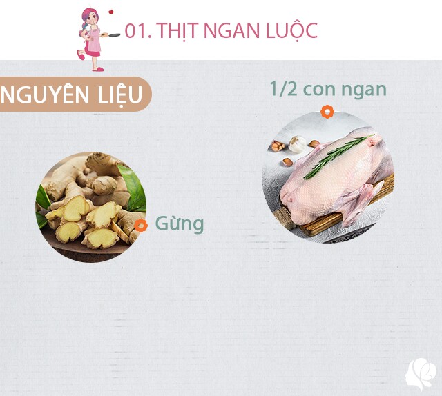 Chuẩn bị: 1/2 con ngan (khoảng 1,2kg), gừng.