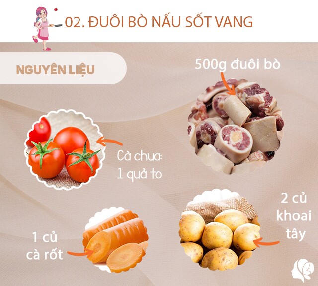 Chuẩn bị: 500g đuôi bò đã làm sạch, chặt khúc; 2 củ khoai tây, 1 củ cà rốt; 1 gói sốt vang, gia vị, tỏi, gừng.