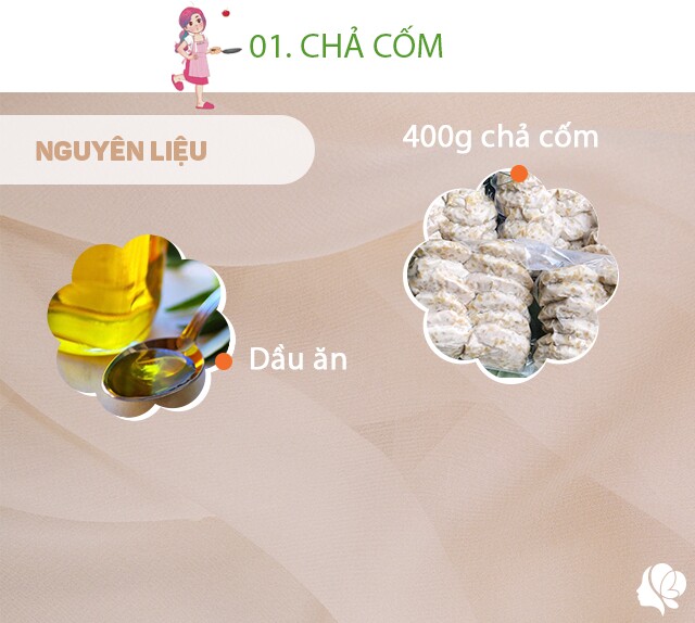 Chuẩn bị: 400g chả cốm, dầu ăn.