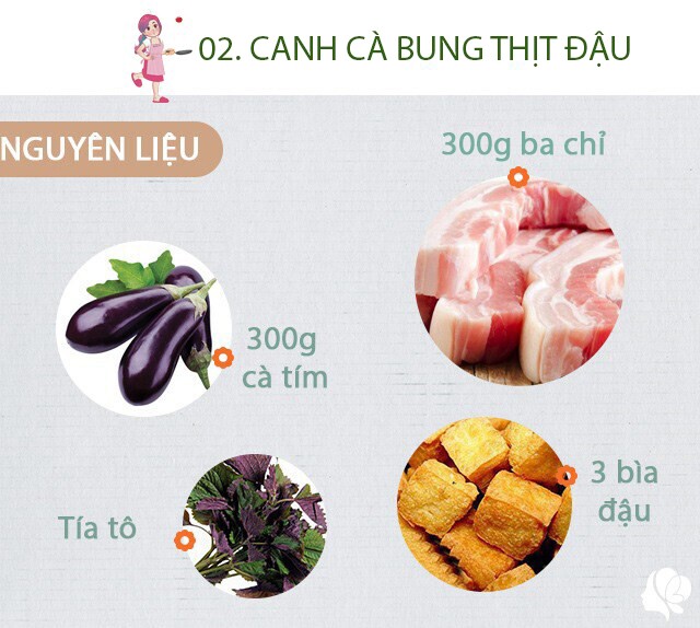 Chuẩn bị: - 300g cà tím - 300g thịt ba chỉ - 3 bìa đậu phụ - Hành lá, tía tô, lá lốt - 2 quả cà chua - Dầu ăn, bột nêm, bột canh.