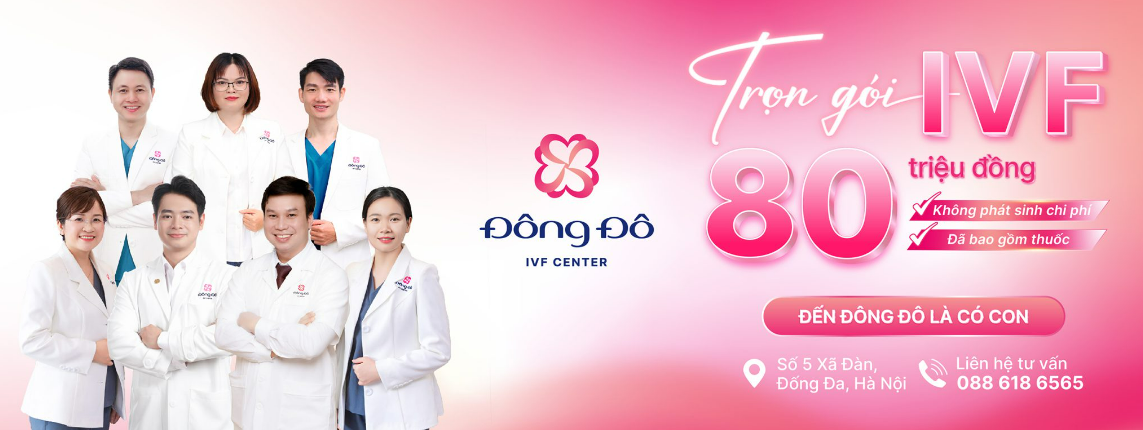 Chương trình IVF trọn gói 80 ​​triệu đồng